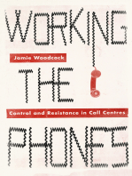 Working the Phones: Control and Resistance in Call Centres