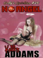 No Angel: Kelly's Quickies #25