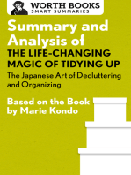 Summary and Analysis of The Life-Changing Magic of Tidying Up: The Japanese Art of Decluttering and Organizing: Based on the Book by Marie Kondo