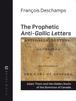 The Prophetic Anti-Gallic Letters: Adam Thom and the Hidden Roots of The Dominion of Canada