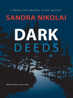 Dark Deeds: Megan Scott/Michael Elliott Mystery, #4