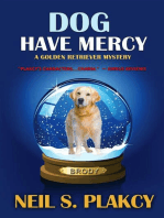 Dog Have Mercy: Golden Retriever Mysteries, #6