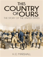 This Country of Ours: The Story of the United States