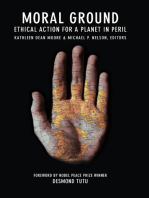Moral Ground: Ethical Action for a Planet in Peril