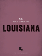 The WPA Guide to Louisiana: The Pelican State