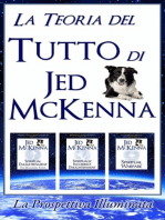 La Teoria del Tutto di Jed McKenna La Prospettiva Illuminata