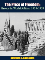The Price of Freedom: Greece in World Affairs, 1939-1953