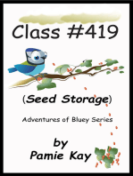 Class #419 (Seed Storage)