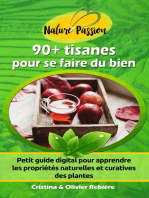 Tisanes pour se faire du bien: Petit guide digital pour apprendre les propriétés naturelles et curatives des plantes