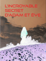 L'incroyable secret d'Adam et Ève: ou le secret du jardin d'Éden