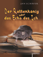 Der Rattenkönig oder das Echo des Ich