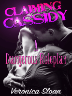 Claiming Cassidy: A Dangerous Roleplay