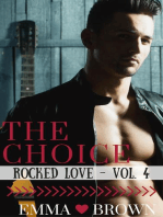 The Choice (Rocked Love - Vol. 4): Rocked Love, #4