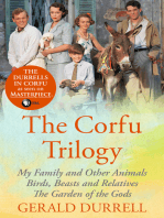 The Corfu Trilogy: My Family and Other Animals; Birds, Beasts and Relatives; and The Garden of the Gods