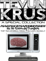Tevun-Krus Special Edition #1: TK Presents MadMikeMarsbergen... As He Eternally Dangles...