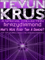 Tevun-Krus: Special Edition #3 - krazydiamond - What's More Krazy Than A Diamond?