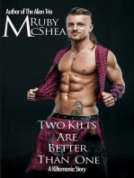 Two Kilts Are Better Than One