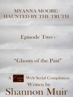 Episode Two - "Ghosts of the Past"