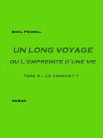 Un long voyage ou L'empreinte d'une vie - Tome 6: Tome 6 - Le conscrit 1