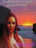 The Madam and The Queen: The Ailani Trilogy, #1