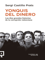 Yonquis del dinero: Las diez grandes historias de la corrupción valenciana