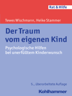 Der Traum vom eigenen Kind: Psychologische Hilfen bei unerfülltem Kinderwunsch