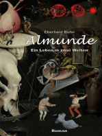 Almunde: Ein Leben in zwei Welten