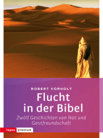 Flucht in der Bibel: Zwölf Geschichten von Not und Gastfreundschaft