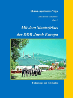 Mit dem Staatszirkus der DDR durch Europa: Unterwegs mit Elefanten