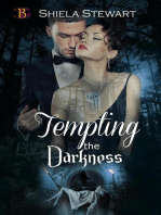 Tempting the Darkness