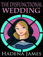 The Dysfunctional Wedding: The Dysfunctional Chronicles, #6