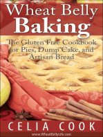 Wheat Belly Baking: The Gluten Free Cookbook for Pies, Dump Cake, and Artisan Bread: Wheat Belly Diet Series