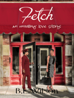 Fetch, an Unwilling Love Story