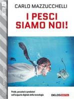 I pesci siamo noi!