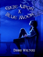 Gaze upon a Blue Moon