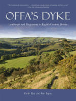 Offa's Dyke: Landscape and Hegemony in Eighth Century Britain