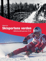 Glimt fra Skisportens verden: Skiforbundet gennem 75 år