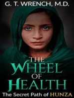 The Wheel of Health - The Secret Path of Hunza