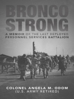 Bronco Strong: A Memoir of the Last Deployed Personnel Services Battalion