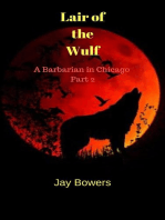 Lair of the Wulf: A Barbarian in Chicago, #2