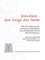 Intuition - das Auge der Seele: Die Darstellung des intuitiven Erkennens im schriftlichen Werk Rudolf Steiners