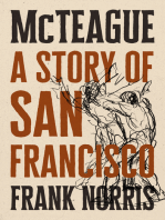 McTeague: A Story of San Francisco