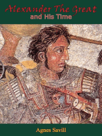 Alexander the Great and His Time: [Second Edition]