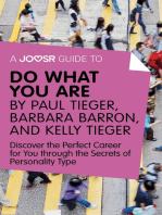 A Joosr Guide to... Do What You Are by Paul Tieger, Barbara Barron, and Kelly Tieger