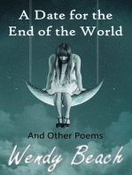 A Date for the End of the World and Other Poems