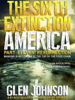 The Sixth Extinction America: Part Eleven – Resurrection.