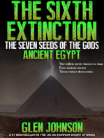 The Sixth Extinction: The Seven Seeds of the Gods. Book One – Ancient Egypt.