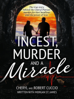 Incest, Murder and a Miracle