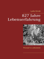 827 Jahre Lebenserfahrung: Worauf es ankommt