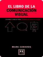 El libro de la comunicación visual: Escribe y dibuja para transmitir ideas originales